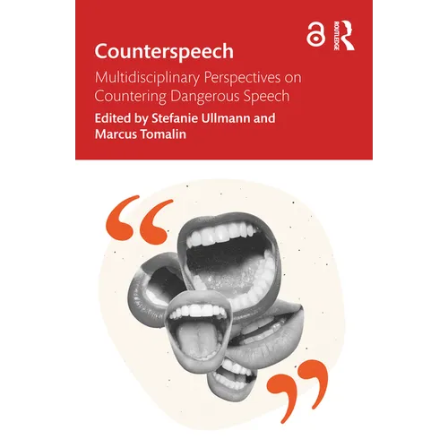 Counterspeech: Multidisciplinary Perspectives on Countering Dangerous Speech - Paperback