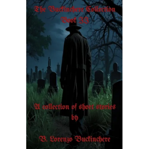 The Buckinchere Collection II - Paperback