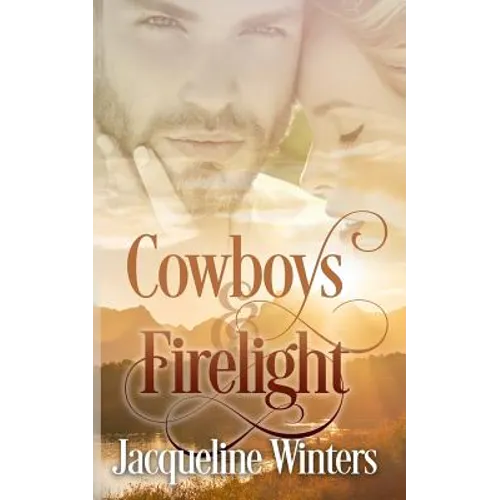 Cowboys and Firelight - Paperback