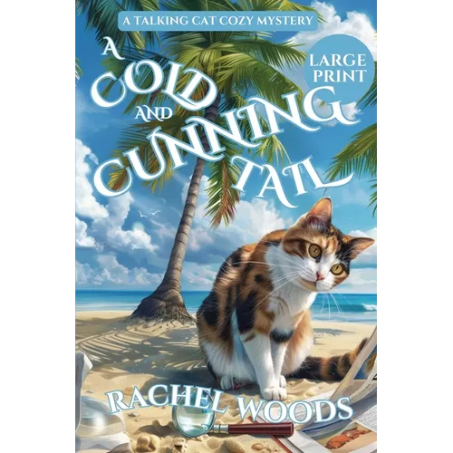A Cold and Cunning Tail: Large Print Edition - Paperback