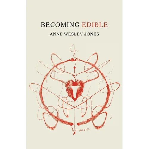Becoming Edible: poems - Paperback