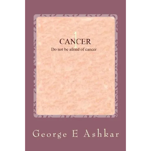 Cancer: Struggle against the cancer - Paperback