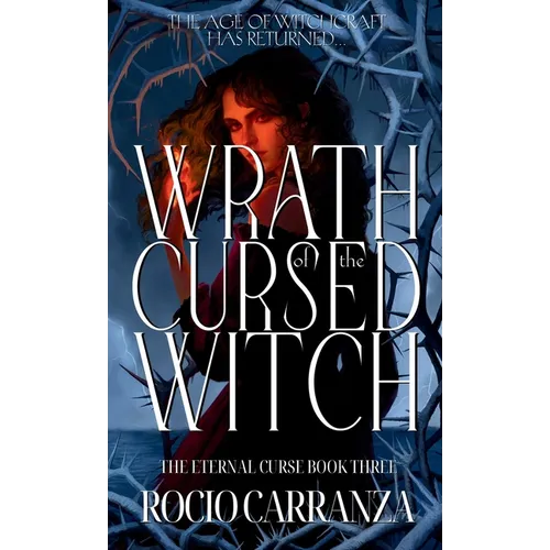Wrath of the Cursed Witch - Hardcover