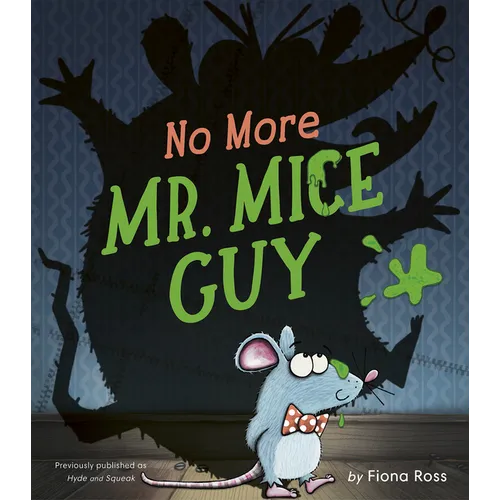No More Mr. Mice Guy - Hardcover