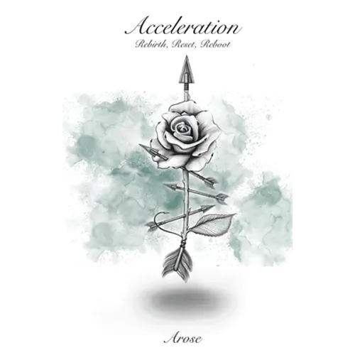 Acceleration: Rebirth, Reset, Reboot - Paperback