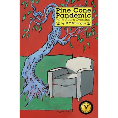 Pine Cone Pandemic: With Acorn Dressing - Paperback