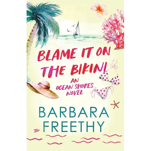 Blame It On The Bikini - Paperback