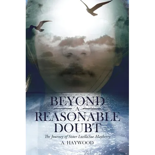 Beyond a Reasonable Doubt: The Journey of Sister LuellaSue Mayberry - Paperback