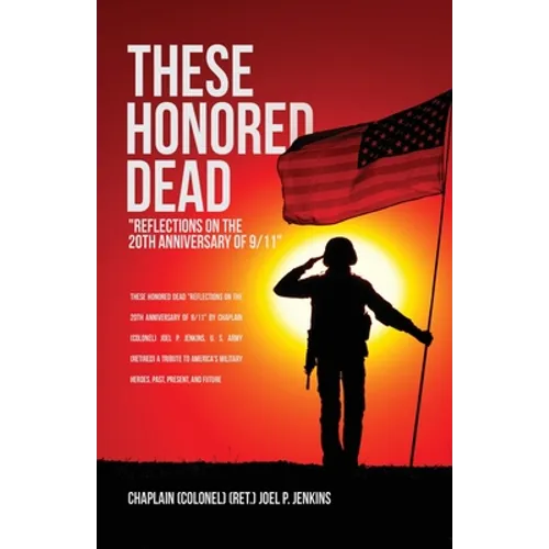 These Honored Dead: 
