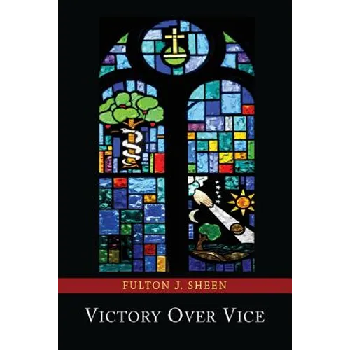 Victory Over Vice - Paperback