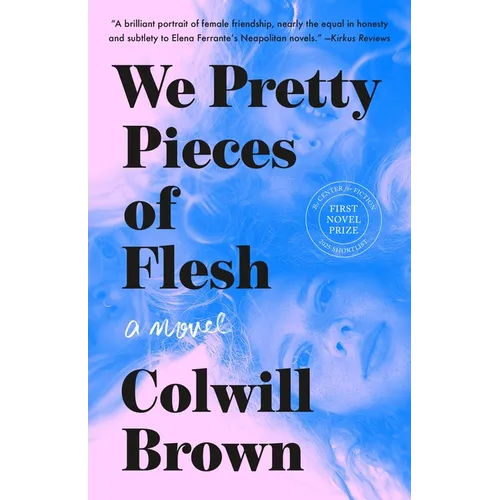 We Pretty Pieces of Flesh - Paperback