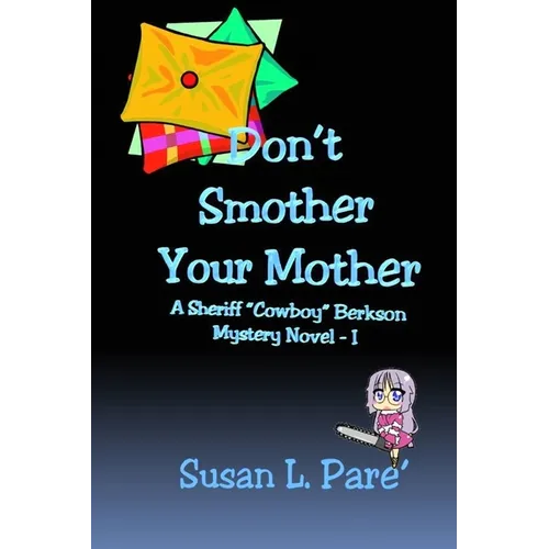 Don't Smother Your Mother - Paperback