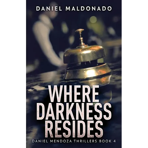 Where Darkness Resides - Paperback