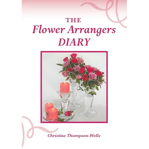 The Flower Arrangers Diary - Paperback