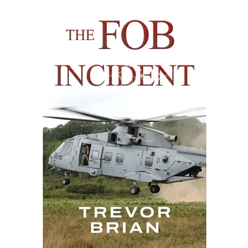 The FOB Incident - Paperback
