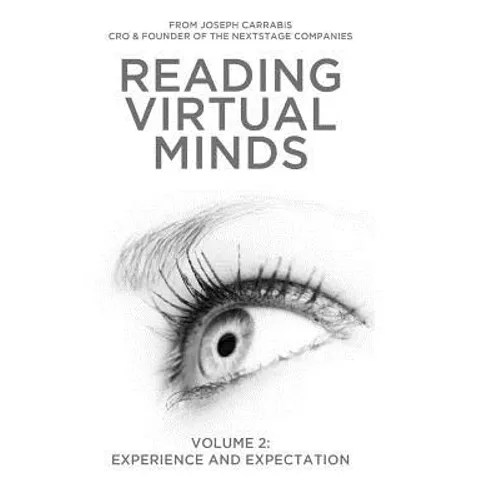 Reading Virtual Minds Volume II: Experience and Expectation - Paperback