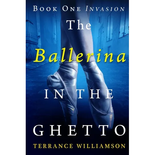 The Ballerina in the Ghetto - Paperback