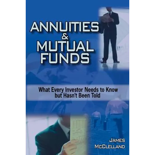 ANNUITIES and MUTUAL FUNDS - Paperback