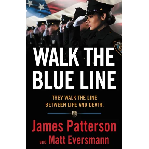 Walk the Blue Line: Real Cops, True Stories - Hardcover