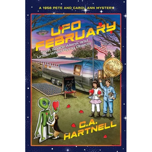 UFO February: Sci-fi, Space Aliens, and Unidentified Flying Objects - Paperback