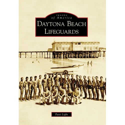 Daytona Beach Lifeguards - Paperback
