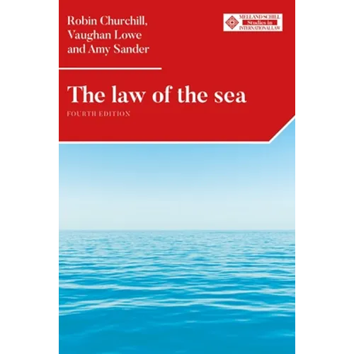The Law of the Sea: Fourth Edition - Paperback