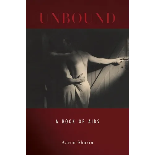 Unbound: A Book of AIDS - Paperback