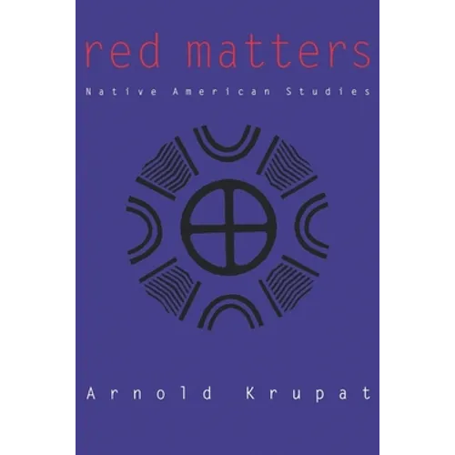 Red Matters: Native American Studies - Paperback
