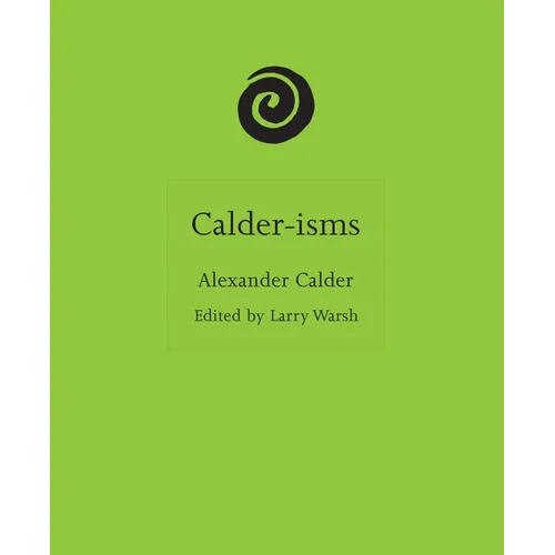 Calder-Isms - Hardcover
