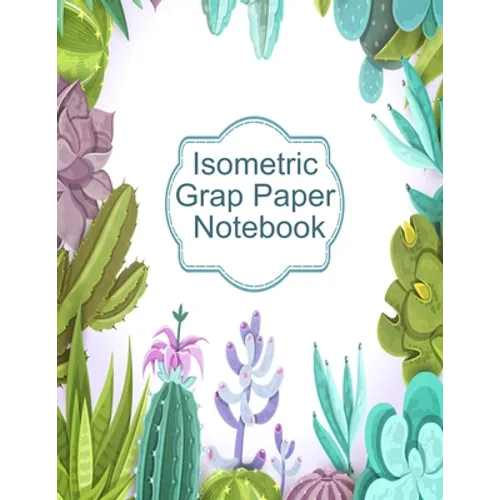 Isometric Graph Paper Notebook: Graphic Paper Composition Notepad (.28