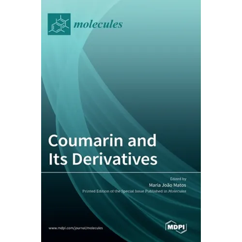 Coumarin and Its Derivatives - Hardcover