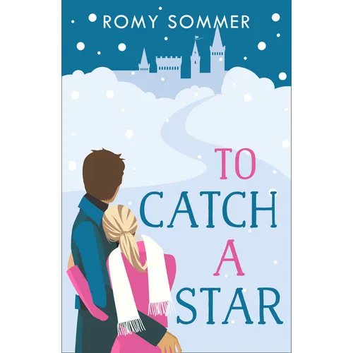 To Catch a Star: A Royal Romance to Remember! - Paperback