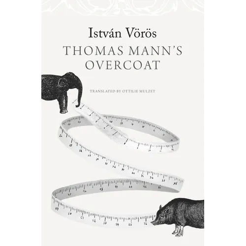 Thomas Mann's Overcoat - Hardcover