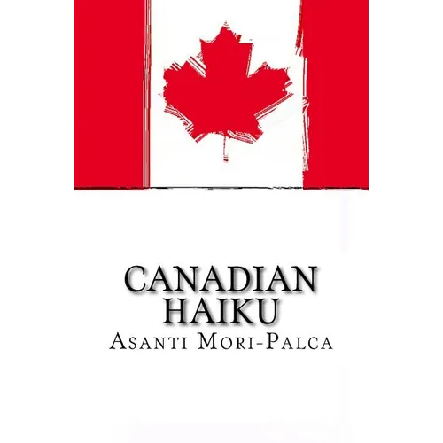 Canadian Haiku - Paperback