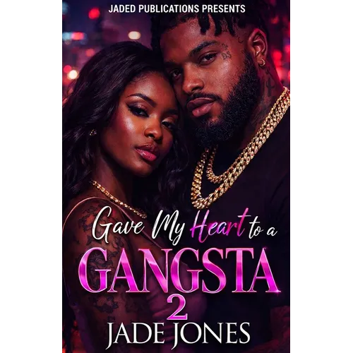 Gave My Heart to a Gangsta 2: The Finale - Paperback