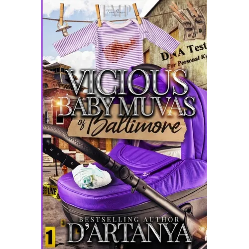 Vicious Baby Muvas of Baltimore - Paperback
