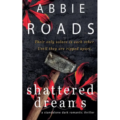 Shattered Dreams - Paperback