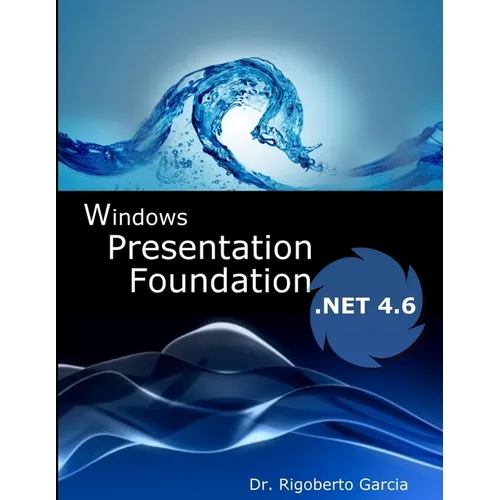 Introduction to WPF and WF with Framework 4.6 - Paperback