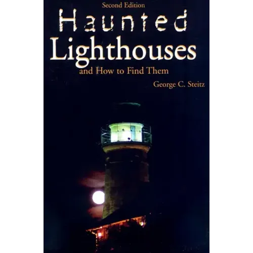 Haunted Lighthouses, Second Edition - Paperback
