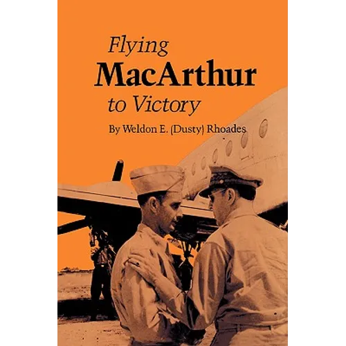 Flying MacArthur to Victory - Paperback