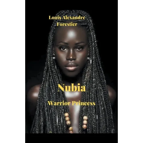 Nubia- Warrior Princess - Paperback