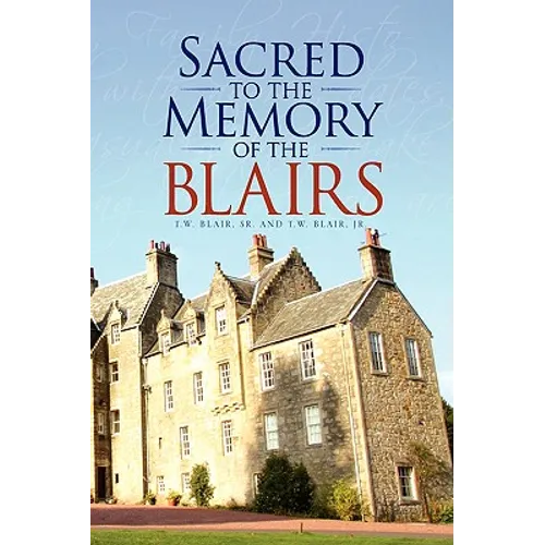 Sacred to the Memory of the Blairs - Paperback