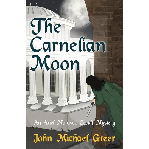 Carnelian Moon: An Ariel Moravec Occult Mystery - Paperback
