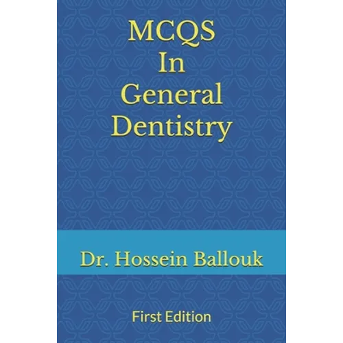 MCQs In General Dentistry: To Prepare For Prometric Exam - Paperback