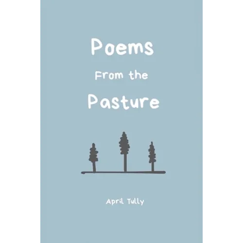 Poems From the Pasture - Paperback