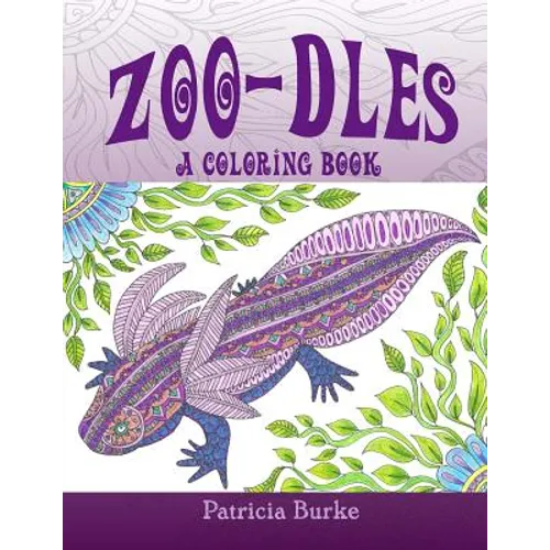 Zoo-dles: a coloring book for all ages - Paperback