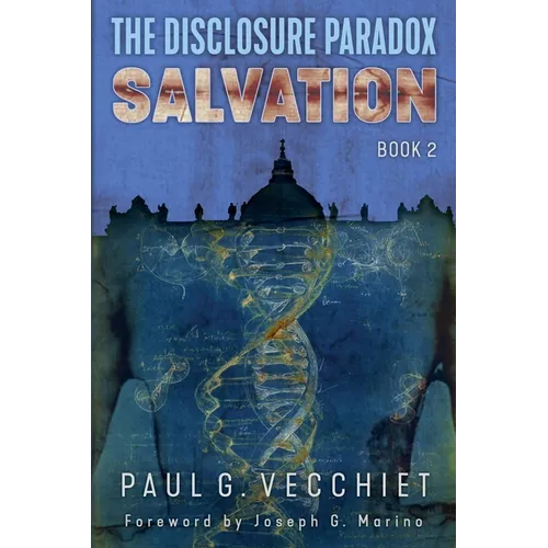 The Disclosure Paradox: Salvation: Book 2 - Paperback