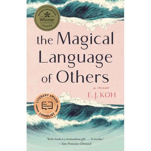 The Magical Language of Others: A Memoir - Paperback