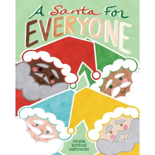 A Santa for Everyone: A diverse, inclusive Christmas holiday picture book - Paperback