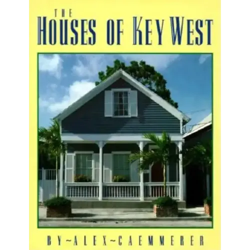 The Houses of Key West - Paperback